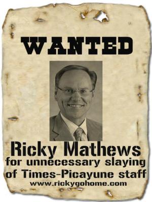 Fliers that popped up around town shortly after Mathews' was appointed publisher of The Times-Picayune in 2012.